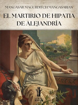 cover image of El Martirio de Hipatia de Alejandría